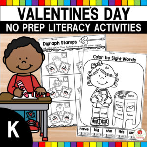 Valentine's Day No Prep Literacy Activities for Kindergarten