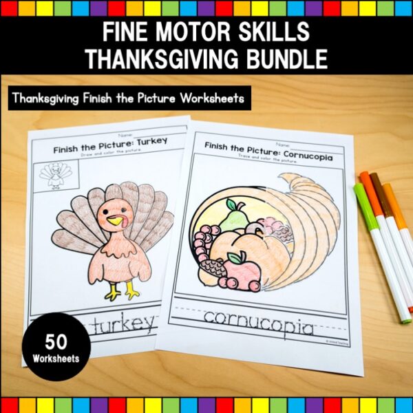 Thanksgiving Fine Motor Skills Bundle Finish the Picture Worksheets