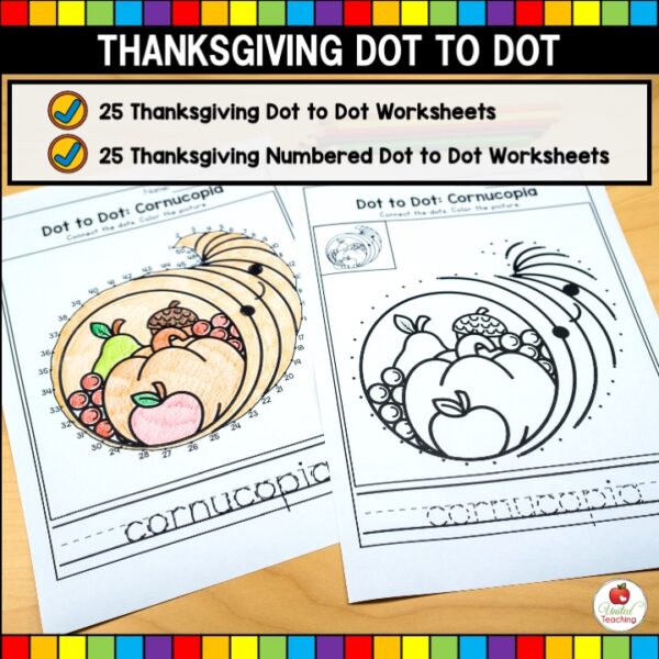 Thanksgiving Connect the Dots Worksheets What's Included List and example cornucopia worksheets