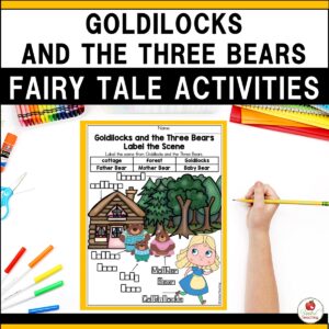 Goldilocks and the Three Bears Fairy Tales Activity Packet