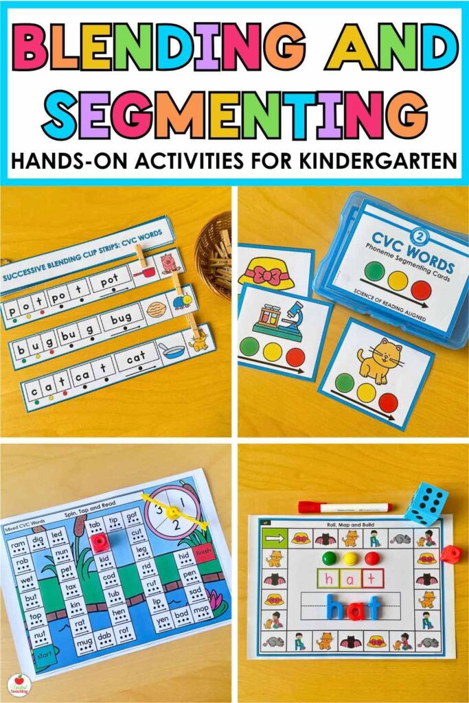Blending and Segmenting: Hands on Activities for Kindergarten 