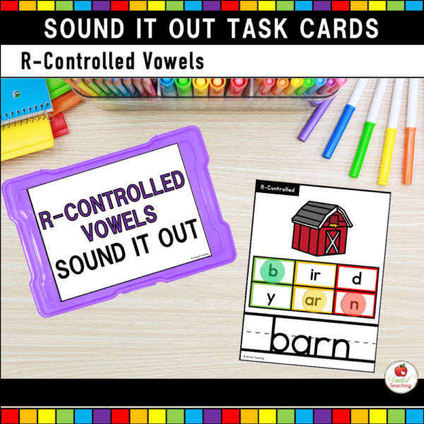Sound It Out Task Cards Bundle R-Controlled Vowels