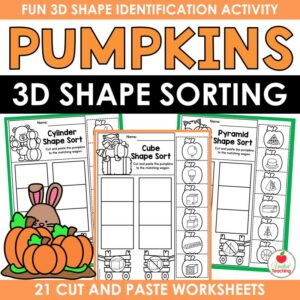 Pumpkins 3D Shape Sorting cover showing cut and paste cylinder, cube and pyramid sorting worksheets with a bunny and pumpkins