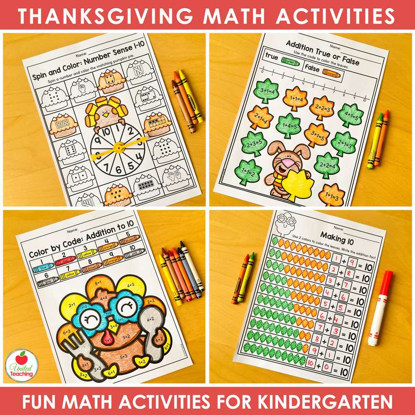 Thanksgiving addition worksheets for kindergarten: spin and color, addition true or false, color by code, making 10